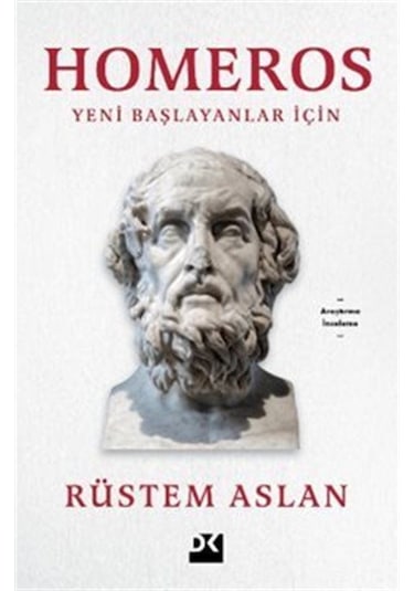 Homeros & Yeni Başlayanlar İçin / Rüstem Aslan