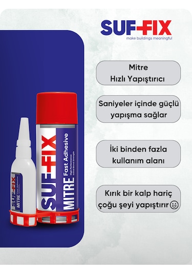 Suf-fix Mitre Hızlı Yapıştırıcı