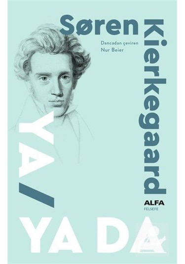 Ya / Ya Da / Soren Kierkegaard 9786050381849