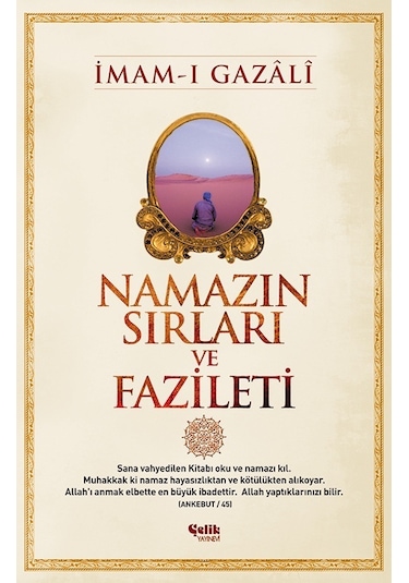 Namazın Sırları ve Fazileti - İmam-ı Gazâlî