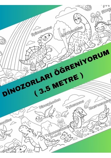 Dinozorları Öğreniyorum Eğlenceli Boyama Kağıdı 3.5 Metre