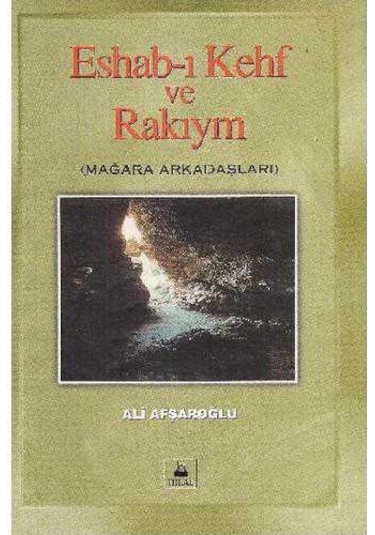 Eshab-ı Kehf Ve Rakıym Mağara Arkadaşları
