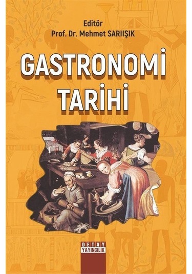 Gastronomi Tarihi- Detay Yayıncılık