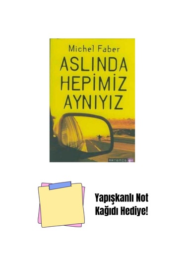 Aslında Hepimiz Aynıyız + Yapışkanlı Not Kağıdı