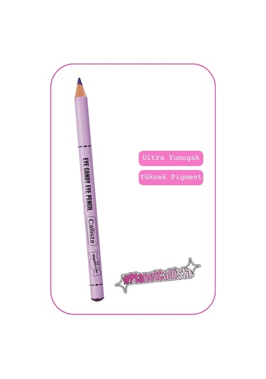 Callista Eye Candy Göz Kalemi 04 Magnetic Lilac