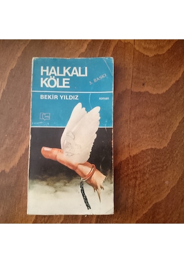 Halkalı Köle - Bekir Yıldız