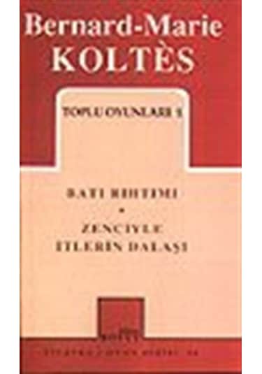 Toplu Oyunları 1 / Batı Rıhtımı / Zenciyle İtlerin Dalaşı / Be...