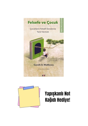 Felsefe Ve Çocuk + Yapışkanlı Not Kağıdı