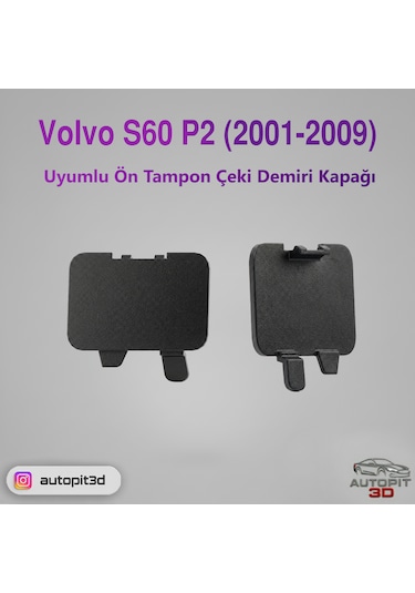Volvo S60 P2 2001-2009 Uyumlu Ön Tampon Çeki Demiri Kapağı