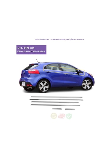Kia Rio Hb Uyumlu Kasa Krom Cam Çıtası 6 Parça 2011-2017 Pasl