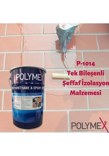 Polymex1014 Tek Bileşenli Şeffaf Izolasyon Malzemesi 20 Kg