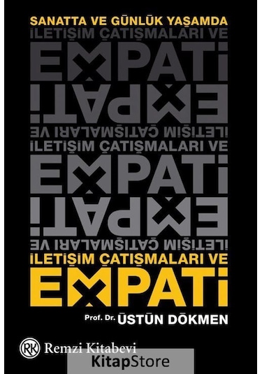 İletişim Çatışmaları ve Empati - Prof. Dr. Üstün Dökmen