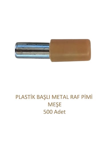 Plastik Başlı Metal Raf Pimi, Meşe 500 Adet Meşe