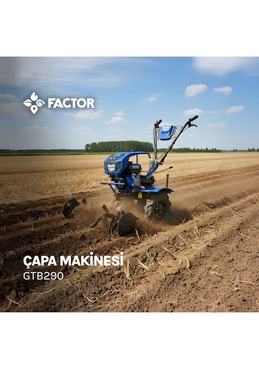 Factor GTB290 Benzinli Çapa Makinesi