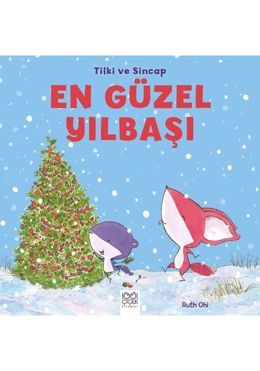 En Güzel Yılbaşı-Tilki ve Sincap - Ruth Ohi - 1001 Çiçek