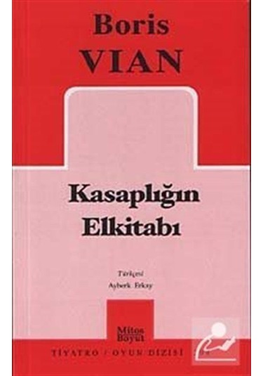 Kasaplığın Elkitabı - Boris Vian - Mitos Boyut Yayınları