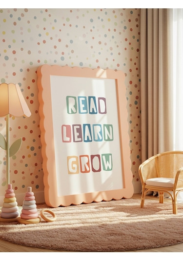 Read Learn Grow Dijital Baskı Poster V5 Çerçevesiz