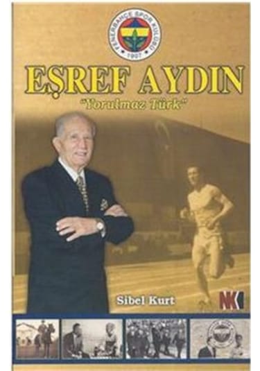 Eşref Aydın Yorulmaz Türk Imzalı