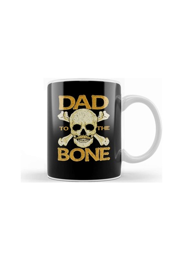 Funny Dad To The Bone Pun Father's Bad To The Bone Kupa Bardak Porselen Karışık