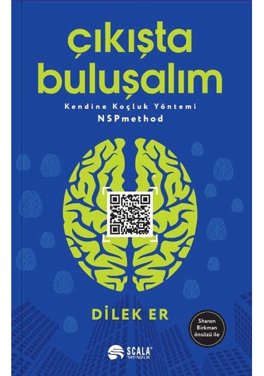 Çıkışta Buluşalım Kendine Koçluk Yöntemi Nspmethod