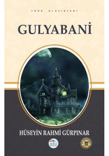 Gulyabani - Hüseyin Rahmi Gürpınar - Mavi Çatı Yayınları