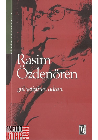 Gül Yetiştiren Adam