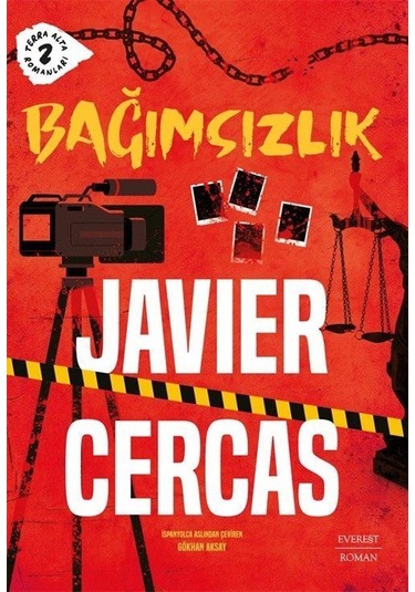 Bağımsızlık & Terra Alta Romanları 2 / Javier Cercas