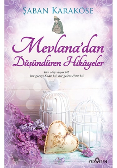 Şaban Karaköse-Mevlana'Dan Düşündüren Hikayeler