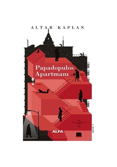 Papadopulos Apartmanı - Altar Kaplan - Alfa Yayıncılık