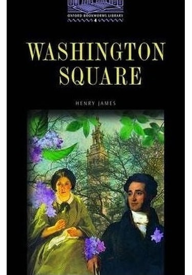 Washington Square Level 4 Oxford Henry James