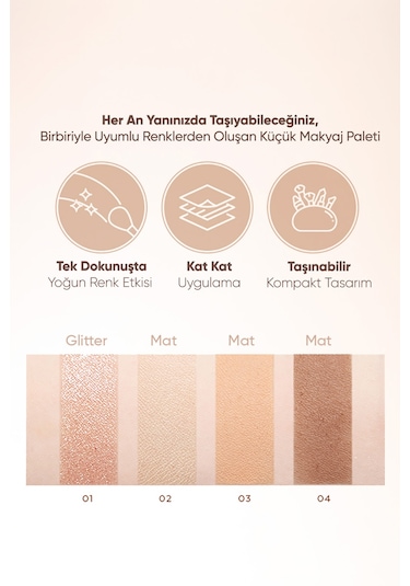 Yoğun Pigmentli Mat Ve Işıltılı Tonlar Barındıran 4'lü Far Paleti Day Vibe Palette 1 Beige Motion 1