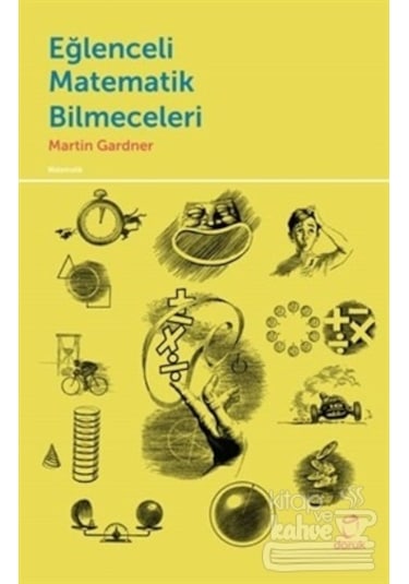 Eğlenceli Matematik Bilmeceleri - Martin Gardner - Doruk Yayınları