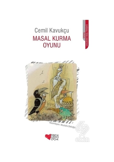 Masal Kurma Oyunu/Cemil Kavukçu