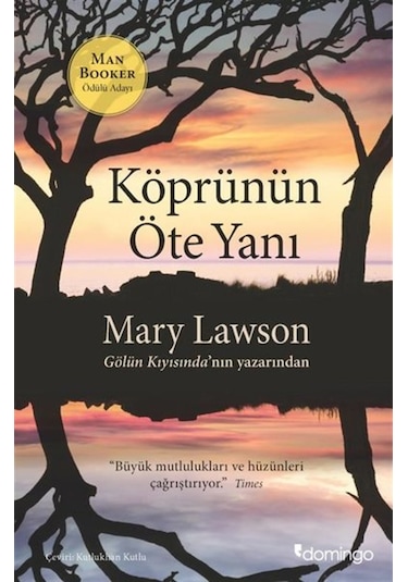 Köprünün Öte Yanı - Mary Lawson - Domingo Yayınevi