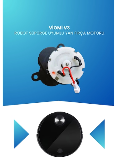 Viomi V3 Robot Süpürge Uyumlu Yan Fırça Motoru