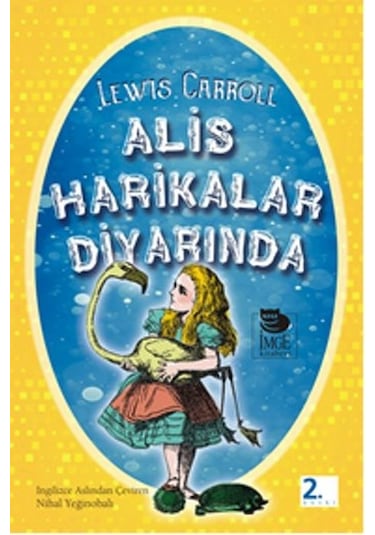 Alis Harikalar Diyarında - Lewis Carroll - İmge Kitabevi