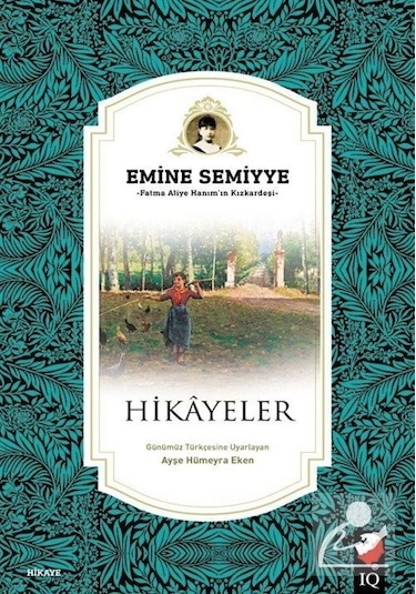 Hikayeler - Emine Semiye
