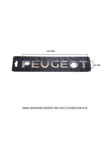 Peugeot Arma Bagaj Yazısı 307 Yapıştırma 22.3cmx2.5cm 8152