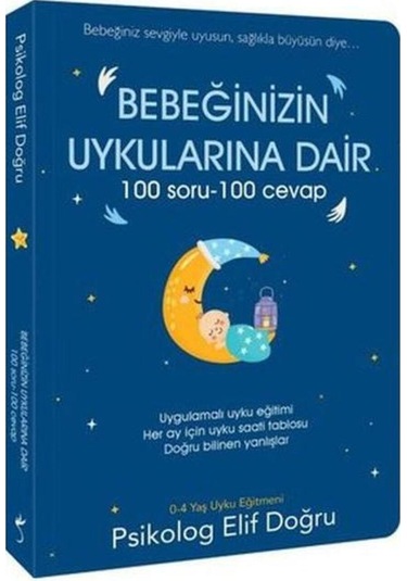 Bebeğinizin Uykularına Dair 100 Soru 100 Cevap Psikolog Elif Doğru 01