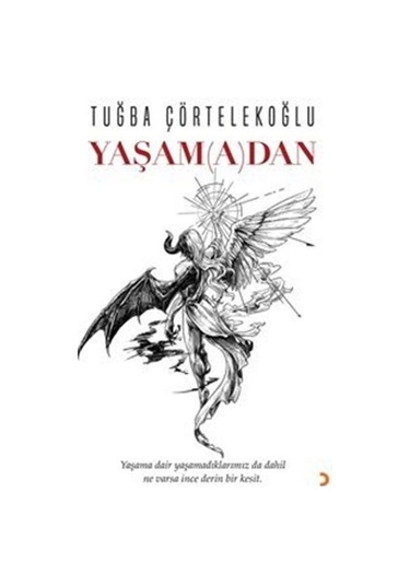 Yaşam A Dan / Tuğba Çörtelekoğlu