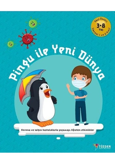 Pingu ile Yeni Dünya - Okul Öncesi 3-8 Yaş İlkokul 1.ve 2.Sınıf- Tüzder Yayınları