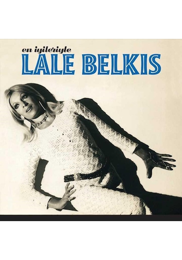 Lale Belkıs - En İyileriyle Plak