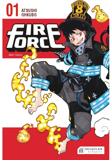 Fire Force -  Alev Gücü 1. Cilt - Atsushi Ohkubo - Akılçelen Kitaplar