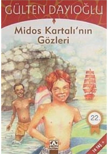 GK - Midos Kartalı'nın Gözleri - Gülten Dayıoğlu - Altın Kitaplar