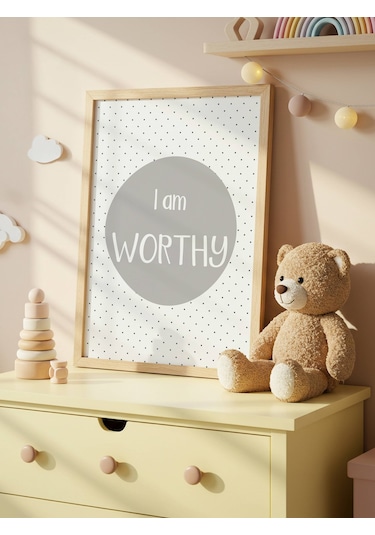 I Am Worthy Dijital Baskı Poster Krem Çerçevesiz