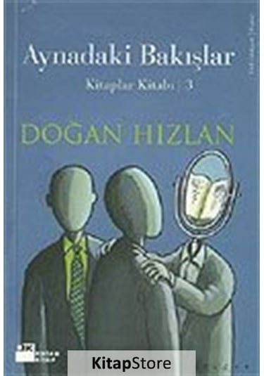 Aynadaki Bakışlar - Doğan Hızlan - Doğan Kitap