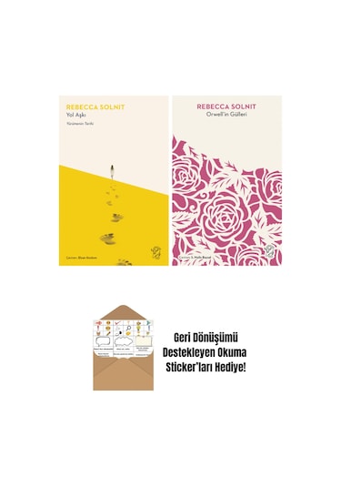 Yol Aşkı Yürümenin Tarihi + Orwell İn Gülleri