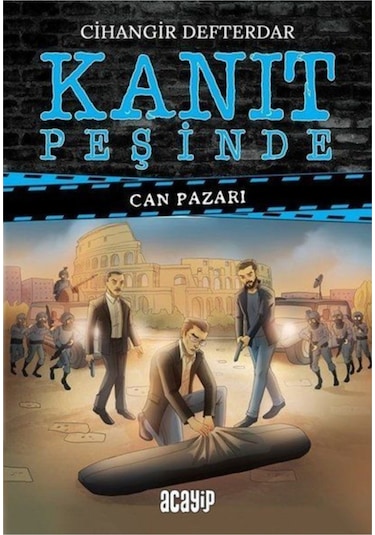 Kanıt Peşinde 4 - Can Pazarı - Cihangir Defterdar - Acayip