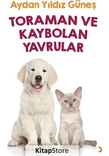 Toraman ve Kaybolan Yavrular - Aydan Yıldız Güneş - Cinius