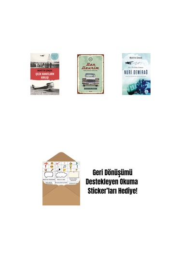 Çelik Kanatların Kırılışı + Ben Devrim + Nuri Demirağ + Okuma Sticker'ları